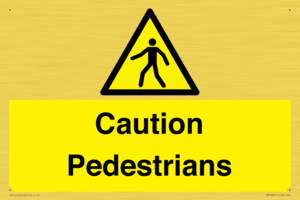 Caution Pedestrians